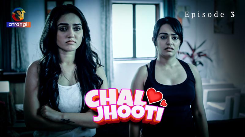Chal Jhooti | Season 01 | Episode 03